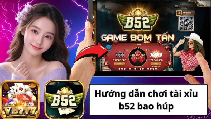 Hướng dẫn chơi tài xỉu B52 từ A đến Z